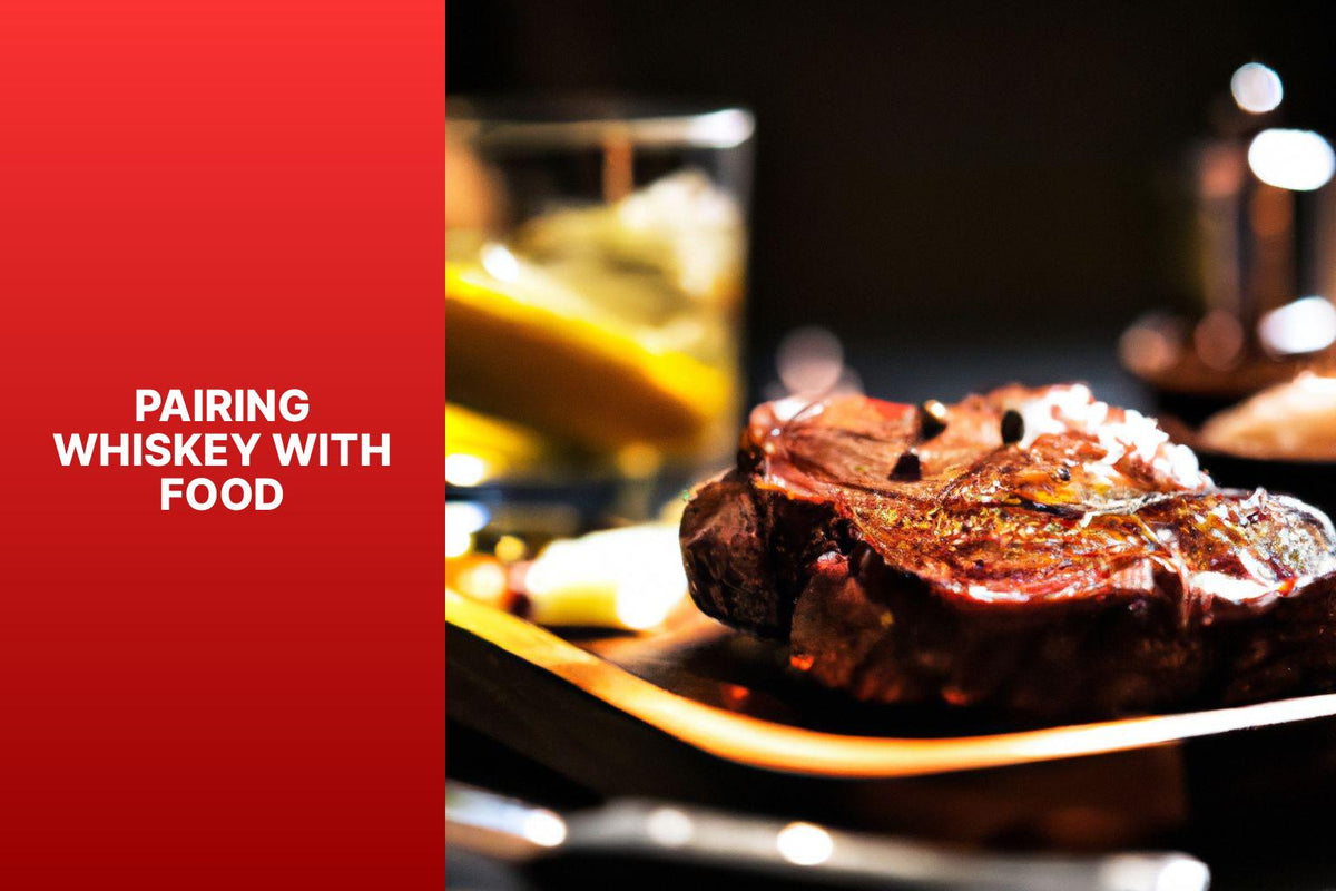 Pairing whiskey with food