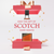 Scotch month to month gift